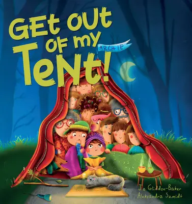 Sors de ma tente - Get Out of My Tent