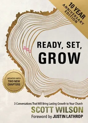 Prêt, prêt, grandir : 3 conversations qui apporteront une croissance durable à votre église - Ready, Set, Grow: 3 Conversations That Will Bring Lasting Growth to Your Church