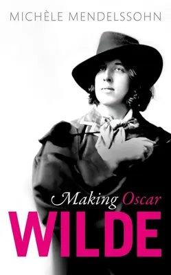 Faire Oscar Wilde - Making Oscar Wilde