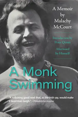 Un moine à la nage : Un moine à la nage par Malachy McCourt - A Monk Swimming: A Memoir by Malachy McCourt