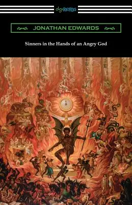 Les pécheurs entre les mains d'un Dieu en colère - Sinners in the Hands of an Angry God