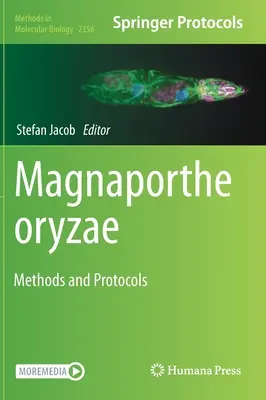 Magnaporthe Oryzae : Méthodes et protocoles - Magnaporthe Oryzae: Methods and Protocols