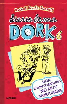 Una Rompecorazones No Muy Afortunada / Dork Diaries : Histoires d'une briseuse de cœur pas très heureuse - Una Rompecorazones No Muy Afortunada / Dork Diaries: Tales from a Not-So-Happy Heartbreaker