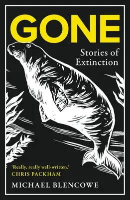 Gone : Histoires d'extinction - Gone: Stories of Extinction