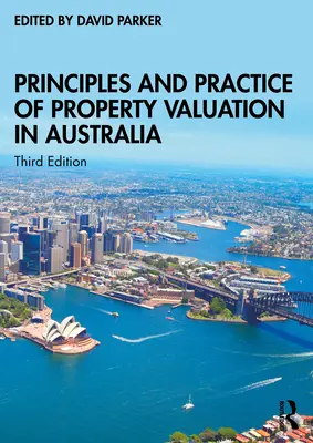 Principes et pratique de l'évaluation immobilière en Australie - Principles and Practice of Property Valuation in Australia