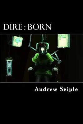 Dire : Né - Dire: Born