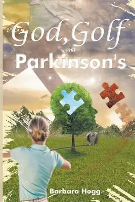 Dieu, le golf et la maladie de Parkinson - God, Golf, and Parkinson's