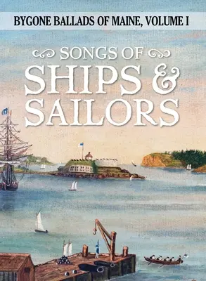 Chansons de navires et de marins - Songs of Ships & Sailors