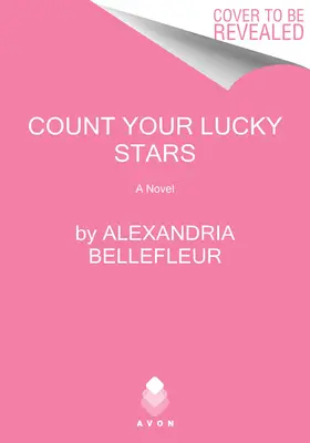 Comptez vos étoiles chanceuses - Count Your Lucky Stars