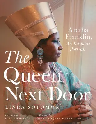 La reine d'à côté : Aretha Franklin, un portrait intime - The Queen Next Door: Aretha Franklin, an Intimate Portrait