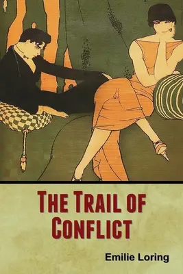 La piste du conflit - The Trail of Conflict