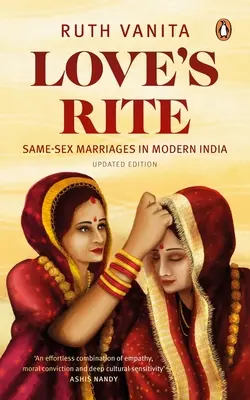 Le rite de l'amour : Les mariages homosexuels dans l'Inde moderne - Love's Rite: Same-Sex Marriages in Modern India