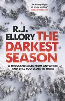 Darkest Season - Le nouveau thriller à suspense d'un best-seller international primé. - Darkest Season - The chilling new suspense thriller from an award-winning international bestseller