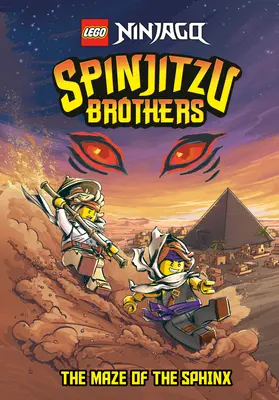 Les frères Spinjitzu #3 : Le labyrinthe du sphinx (Lego Ninjago) - Spinjitzu Brothers #3: The Maze of the Sphinx (Lego Ninjago)