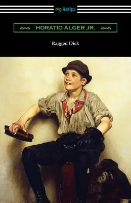 Dick le loqueteux - Ragged Dick