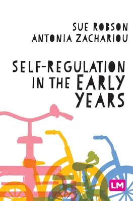 L'autorégulation dans la petite enfance - Self-Regulation in the Early Years