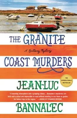 Les meurtres de la côte de granit : Un mystère breton - The Granite Coast Murders: A Brittany Mystery