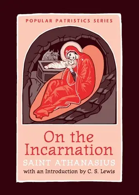 De l'incarnation - On the Incarnation