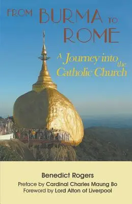 De la Birmanie à Rome : Un voyage dans l'Église catholique - From Burma to Rome: A Journey into the Catholic Church