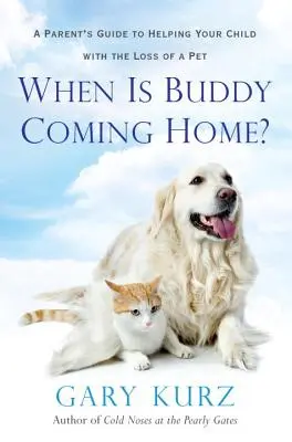 Quand Buddy rentre-t-il à la maison ? - When Is Buddy Coming Home?