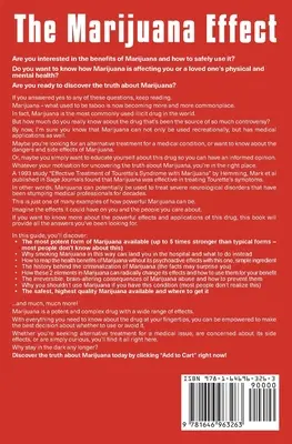 L'Effet Marijuana : Révéler les vérités cachées sur la marijuana et comment elle affecte réellement votre esprit et votre corps - The Marijuana Effect: Revealing The Hidden Truths About Marijuana And How It Really Affects Your Mind And Body