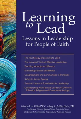 Apprendre à diriger : Leçons de leadership pour les croyants - Learning to Lead: Lessons in Leadership for People of Faith