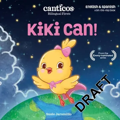 Kiki Can ! Premiers pas bilingues - Kiki Can!: Bilingual Firsts