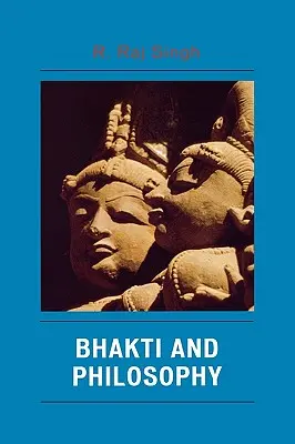 Bhakti et philosophie - Bhakti and Philosophy