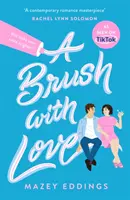 Brush with Love - TikTok m'a poussé à l'acheter ! La nouvelle sensation de comédie romantique que vous ne voudrez pas manquer ! - Brush with Love - TikTok made me buy it! The sparkling new rom-com sensation you won't want to miss!