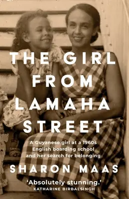 La fille de Lamaha Street : Une jeune fille guyanaise dans un pensionnat anglais des années 1960 et sa quête d'appartenance. - The Girl from Lamaha Street: A Guyanese girl at a 1960s English boarding school and her search for belonging