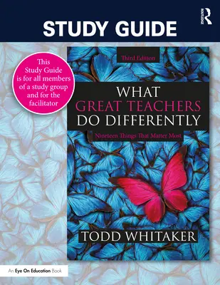 Guide d'étude : Ce que les grands enseignants font différemment : Dix-neuf choses qui comptent le plus - Study Guide: What Great Teachers Do Differently: Nineteen Things That Matter Most