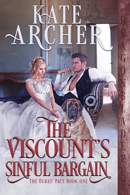 Le marchandage du vicomte - The Viscount's Sinful Bargain