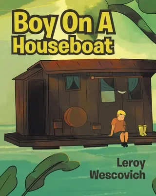 Un garçon sur une péniche - Boy On A Houseboat