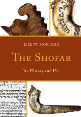 Le Shofar : Son histoire et son utilisation - The Shofar: Its History and Use
