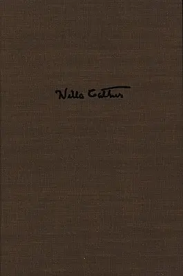 Recueil de nouvelles de Willa Cather, 1892-1912 - Willa Cather's Collected Short Fiction, 1892-1912
