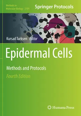 Cellules épidermiques : Méthodes et protocoles - Epidermal Cells: Methods and Protocols