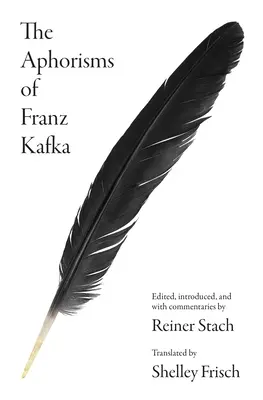 Les Aphorismes de Franz Kafka - The Aphorisms of Franz Kafka