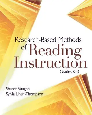 Méthodes d'enseignement de la lecture fondées sur la recherche pour les élèves de la maternelle à la troisième année d'études - Research-Based Methods of Reading Instruction, Grades K-3