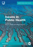 Questions de santé publique : Les défis du 21e siècle - Issues in Public Health: Challenges for the 21st Century