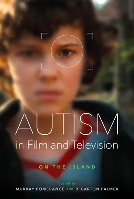 L'autisme au cinéma et à la télévision : Sur l'île - Autism in Film and Television: On the Island