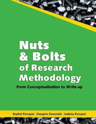 Les rouages de la méthodologie de recherche : De la conceptualisation à la rédaction - Nuts and Bolts of Research Methodology: From Conceptualization to Write-Up