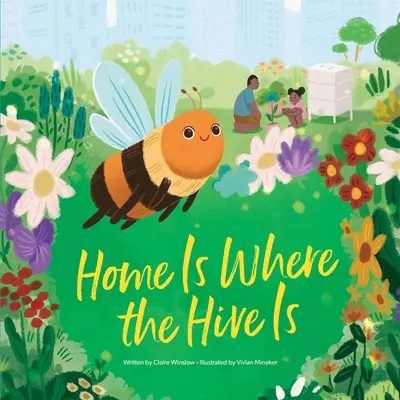 La maison, c'est la ruche - Home Is Where the Hive Is