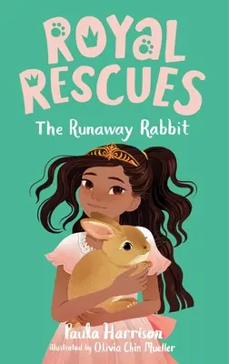 Royal Rescues #6 : Le lapin en fuite - Royal Rescues #6: The Runaway Rabbit