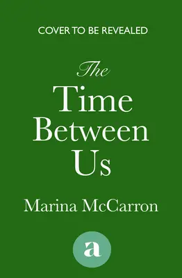 Le temps qui nous sépare - The Time Between Us