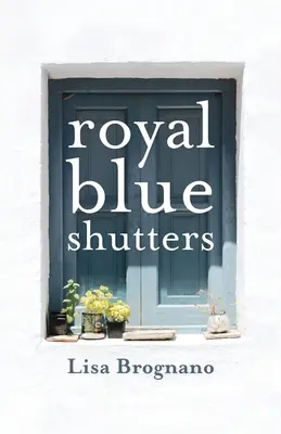 Volets bleus royaux - Royal Blue Shutters