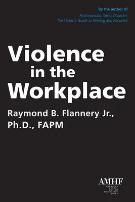 La violence sur le lieu de travail - Violence in the Workplace