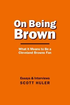 On Being Brown (en anglais) - On Being Brown