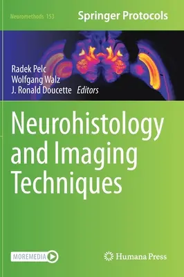 Neurohistologie et techniques d'imagerie - Neurohistology and Imaging Techniques