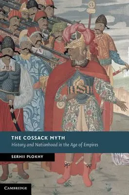 Le mythe cosaque - The Cossack Myth