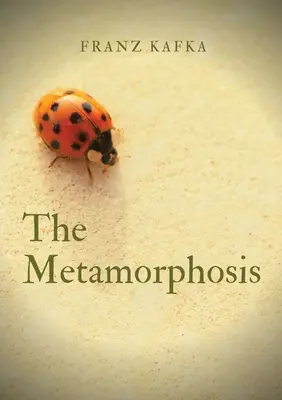 La Métamorphose : une nouvelle écrite par Franz Kafka en 1915. L'une des œuvres les plus connues de Kafka, La Métamorphose raconte l'histoire d'un représentant de commerce... - The Metamorphosis: a 1915 novella written by Franz Kafka. One of Kafka's best-known works, The Metamorphosis tells the story of salesman